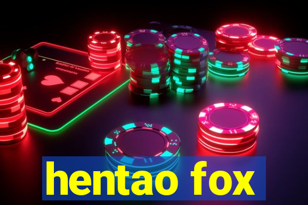 hentao fox